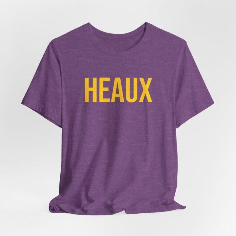 Heaux - Lsu Tigers - Lane Kiffin - Ncaa Football - Shirt